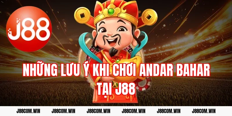 Những Lưu Ý Khi Chơi Andar Bahar Tại J88