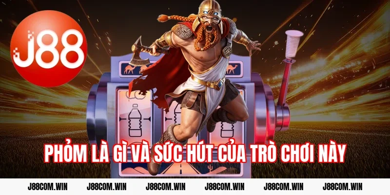 Phỏm là gì và sức hút của trò chơi này