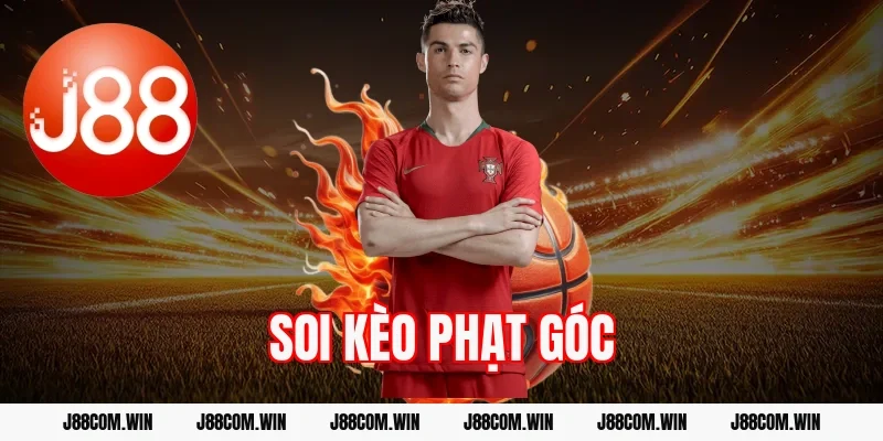 Soi kèo phạt góc – Chiến thuật bắt kèo hiệu quả