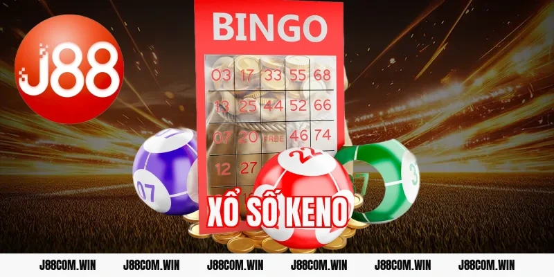 Xổ số Keno J88 – Game quay số hiện đại dễ chơi