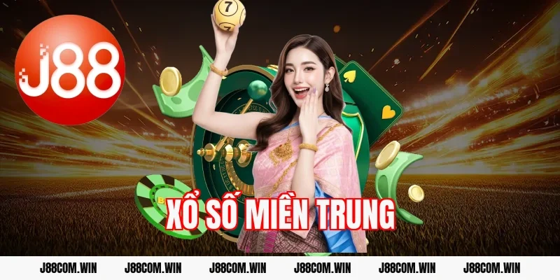 Xổ số miền Trung J88 – Hướng dẫn chơi dễ thắng nhất